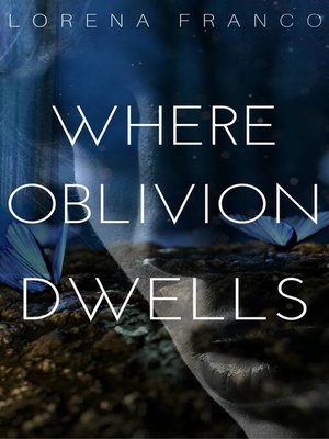 cover image of Where Oblivion Dwells